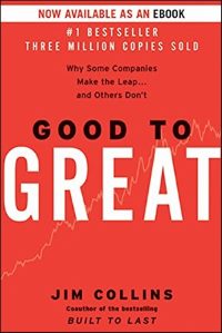«От хорошего к великому: почему одни компании совершают прорыв, а другие нет», Джим Коллинз