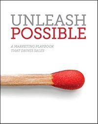 «Дайте волю возможному. Руководство по маркетингу, которое стимулирует продажи B2B», Саманта Стоун