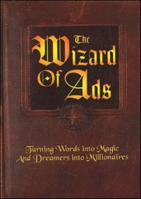 «Волшебник рекламы: превращая слова в волшебство, а мечтателей – в миллионеров», Рой Уильямс