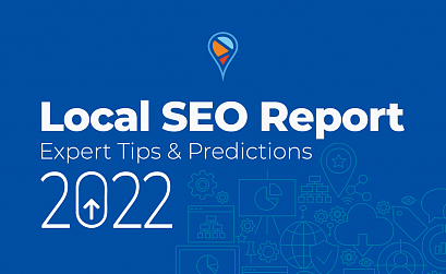 Отчет о состоянии локального SEO: прогнозы и советы на 2022 год