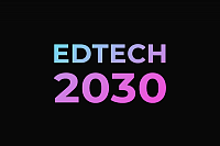 EdTech 2030